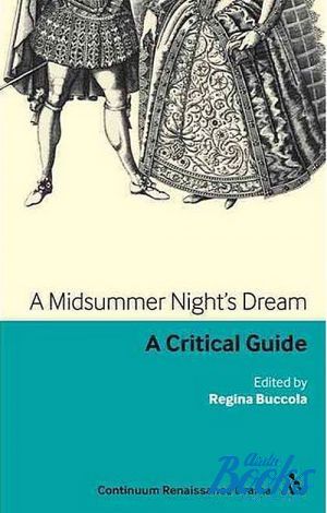 The book "A Midsummer Night´s Dream: A critical guide" -  