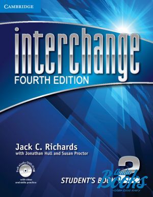 Book + cd "Interchange 2, 4-th edition: Students Book with Self-Study DVD-ROM ( / )" - Susan Proctor, Jonathan Hull, Jack C. Richards