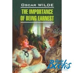 The book "The Importance of Being Earnest" -  