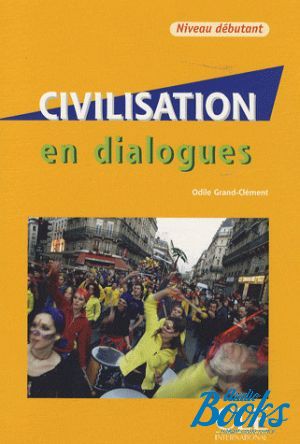  +  "En dialogues Civilisation Debutant Livre+CD" - Odile Grand-Clement