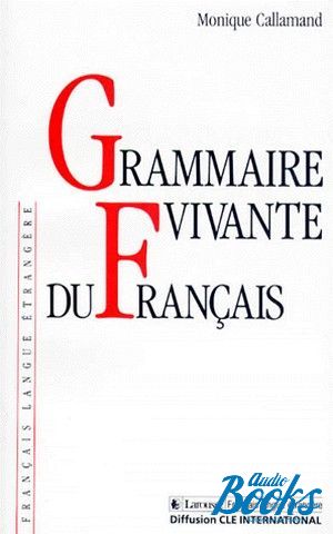 The book "Grammaire Vivante du Franc Livre" - Anne Vicher