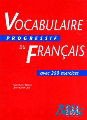  "Vocabulaire progressif du francais Niveau Intermediaire Livre" - Anne Goliot-Lete