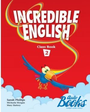 The book "Incredible English 2 ClassBook" -  
