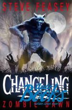   - Changeling: Zombie Dawn ()