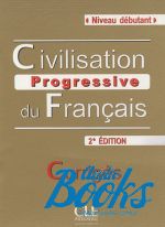  "Civilisation Progressive du Francais Niveau Debutant 2 Edition Corriges" - Gary Owen
