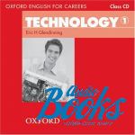 Eric Glendinning - Oxford English for Careers: Technology 1 Class Audio CD ()