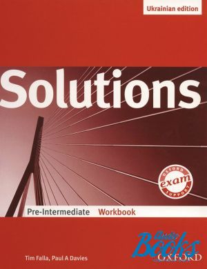 The book "Solutions Pre-Intermediate Ukrainian Edition WorkBook ( / )" - Tim Falla, Paul A. Davies