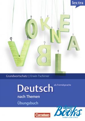 The book "Grundwortschatz Deutsch als Fremdsprache nach Themen Ubungsbuch mit Einstufungstests" -  