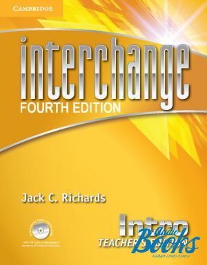Book + cd "Interchange Intro, 4-th edition: Teachers Edition with Assessment Audio CD / CD-ROM (  )" - Jack C. Richards, Jonathan Hull, Susan Proctor