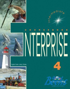 The book "Enterprise 4, Intermediate level (Coursebook)" - Virginia Evans