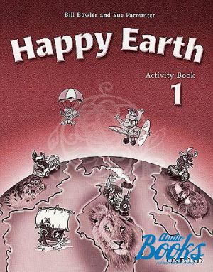 The book "Happy Earth 1 Activity Book" - Bill Bowler