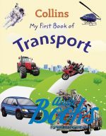 книга "My First book of Transport" - Julie Moore