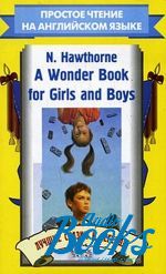   - A Wonder Book for Girls and Boys ()
