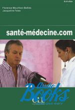  "Sante-medecine.com Cahier dactivites" - Florence Mourlhon-Dallies