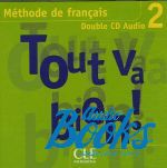 Helene Auge - Tout va bien! 2 audio CD pour la classe (AudioCD)