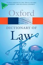 Elizabeth A. Martin - Oxford University Press Academic. Oxford Dict of Law 7ed ()