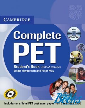 книга + диск "Complete PET: Student’s Book without answers with CD-ROM (учебник / підручник)" - Emma Heyderman, Peter May
