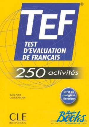 The book "TEF 250 activites Livre" -  