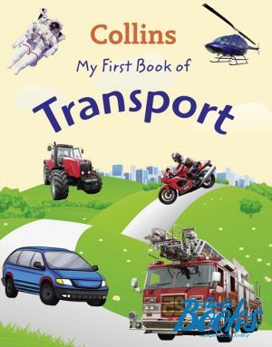 The book "My First book of Transport" - Julie Moore