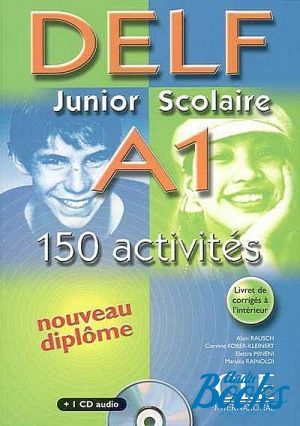 +  "DELF Junior scolaire A1 livre with corriges and transcriptios ()" -  ,  ,  -