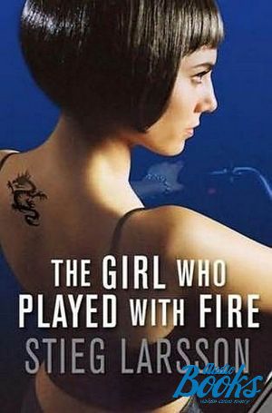 The book "The Girl who played with fire" -  