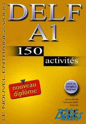 The book "DELF A1, 150 Activites Livre" - Richard Lescure