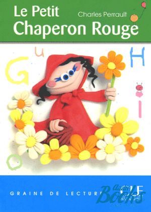 The book "Graine de lecture 1 Le Petit Chaperon Rouge" - Cle International