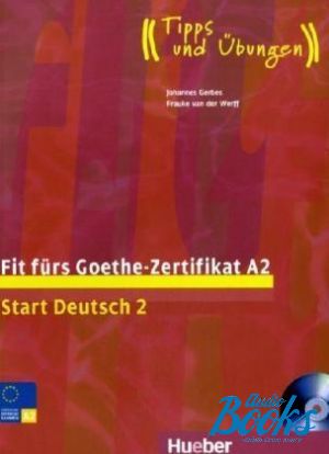 Book + cd "Fit furs Goethe-zertifikat A2 Start Deutsch 2 Lehrbuch mit Audio CD" - Johannes Gerbes, Frauke Van Der Werff