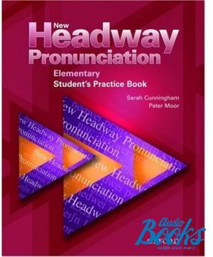 The book "New Headway Pronunciation Elementary: Students Practice Book" - Sarah Cunningham