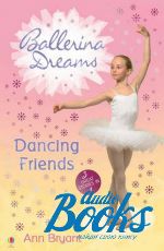   - Ballerina Dreams: Dancing Friends ()