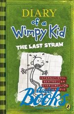   - Diary of a Wimpy Kid: The Last Straw ()