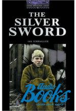Ian Serraillier - BookWorm (BKWM) Level 4 The Silver Sword ()