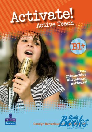 The book "Activate! B1 plus: Active Teach" - Elaine Boyd, Carolyn Barraclough