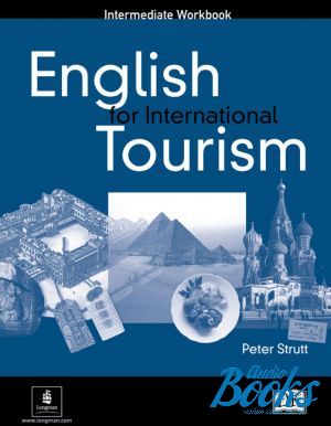  "English for International Tourism Intermediate Workbook ( / )" - Peter Strutt