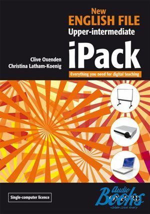 Book + cd "New English File Upper-Intermediate: iPack (single user version)" - Clive Oxenden