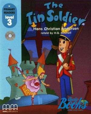 Book + cd "The Tin Soldier Level 3 (with CD-ROM)" - Mitchell H. Q.