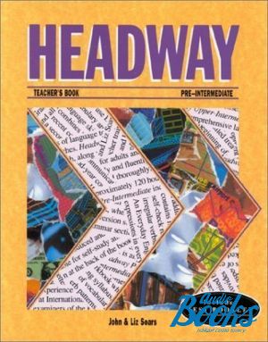 The book "Headway Pre-Intermediate Teachers Book" - John Soars