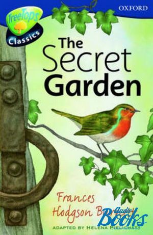 The book "Oxford reading tree: stage 14: treetops classics: the secret garden" - Frances Hodgson Burnett