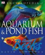  "Encyclopedia of Aquarium & Pond Fish" -  