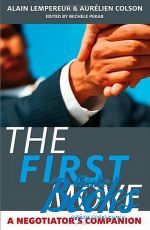   - The first move - A negotiators companion ()