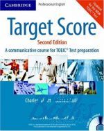 книга + диск "Target Score 2ed. (A communicative course for TOEIC Test preparation) Students Book with CD" - Charles Talcott