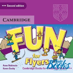 CD-ROM "Fun for Flyers 2nd Edition: Audio CD" - Anne Robinson, Karen Saxby