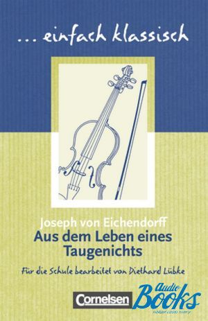 The book "Einfach klassisch. Aus dem Leben eines Taugenichts" -  
