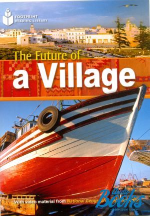 The book "Future of a Village. British english 800 A2" -  