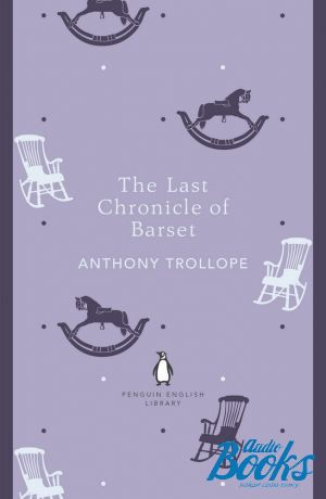 The book "The Last Chronicle of Barset" -  