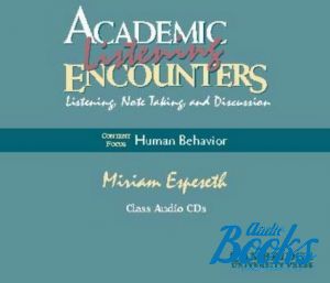  "Academic Listening Encounters: Human Behavior Class Audio CD(4)" - Bernard Seal, Miriam Espeseth