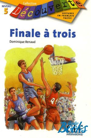 The book "Niveau 5 Finale a trois" - Dominique Renaud
