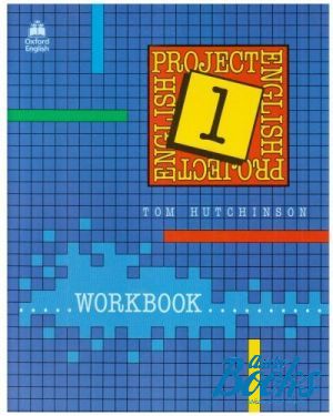 The book "Project English 1 Workbook" - Tom Hutchinson