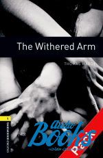  +  "Oxford Bookworms Library 3E Level 1: The Withered Arm Audio CD Pack" -  