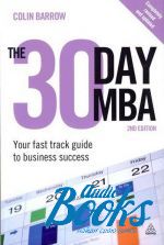  "The 30 Day MBA: Your Fast Track Guide to Business Success" -  